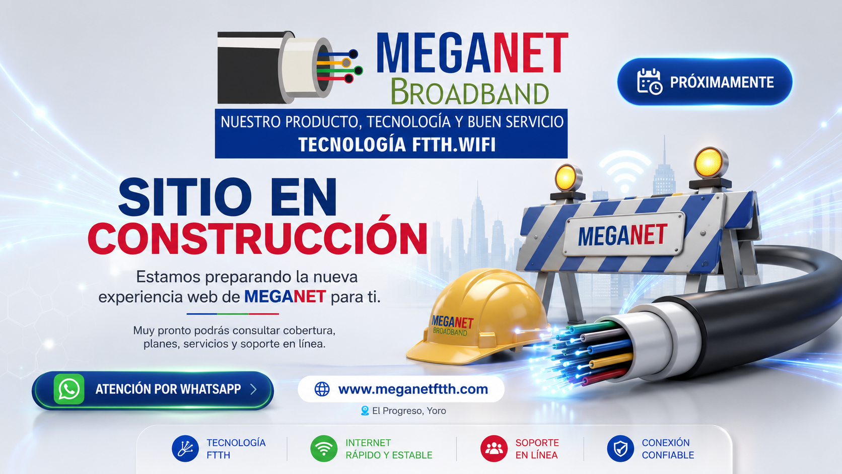 MEGANET Broadband. Sitio en construcción. Próximamente nueva página web para consultar cobertura, planes, servicios y soporte.